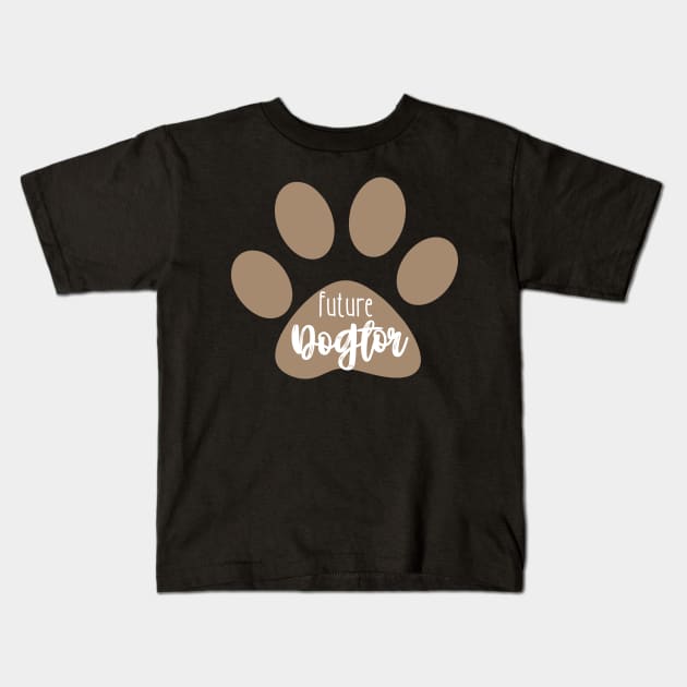 Future dogtor Kids T-Shirt by Dr.Bear